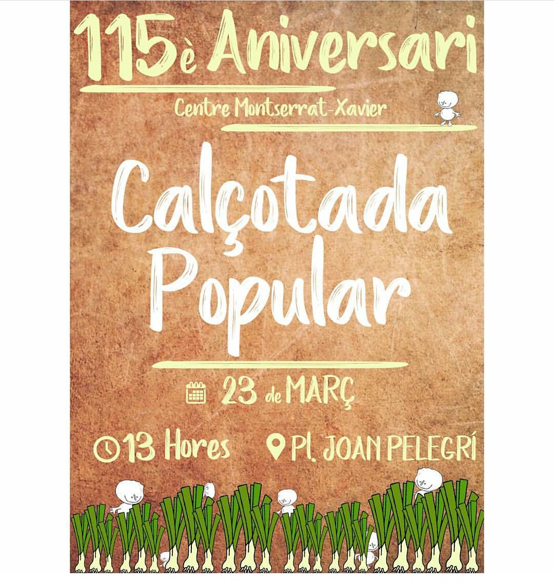 Aquest dissabte, 23 de març, els nostres amics del @centremontserratxavier organitzen una calçotada per celebrar el 115è aniversari. 
On? A la plaça Joan Pelegrí.
A quina hora? A partir de les 12:30 es farà un vermut seguit de les actuacions de DesCentrats i Aniplans.
T'esperem!