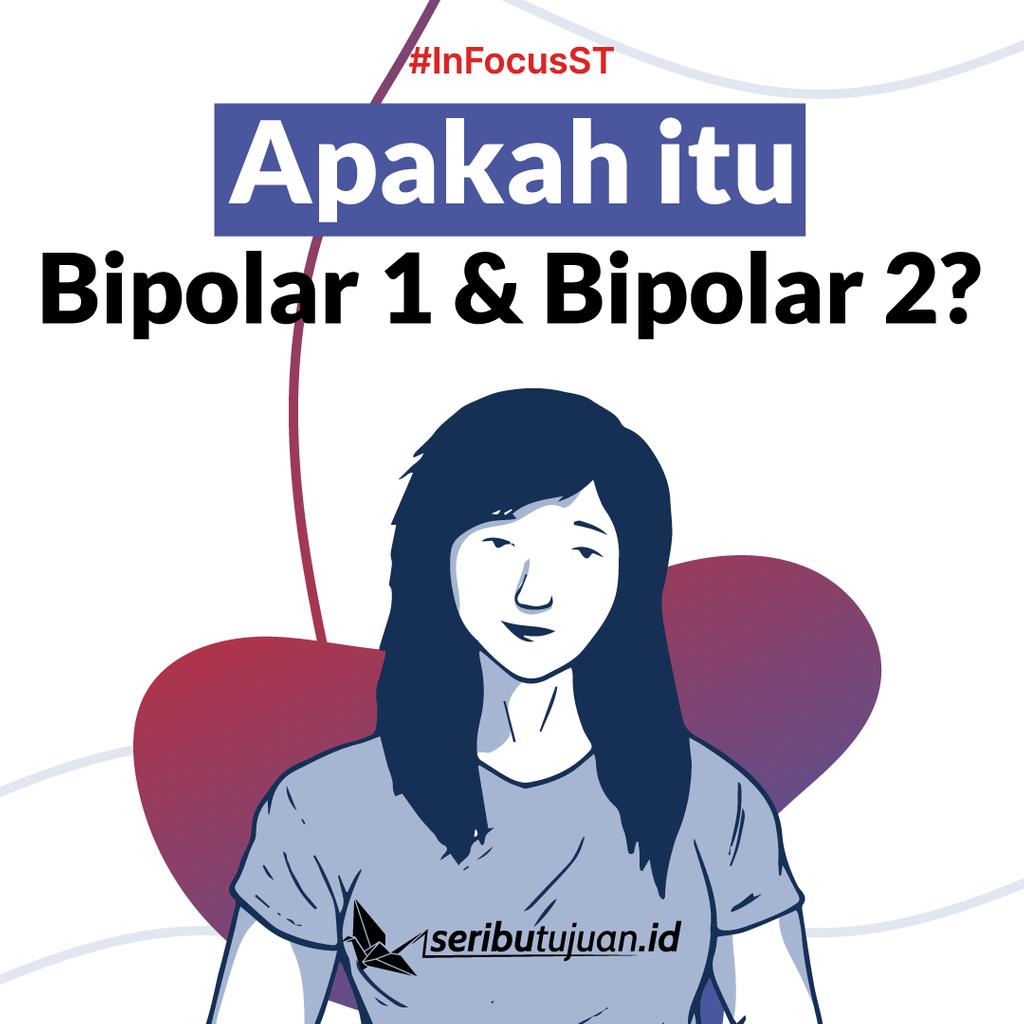 SeribuTujuan's tweet photo. Jadi, apa sih perbedaan antara bipolar 1 dan bipolar 2?
#SeribuTujuan #MentalHealth #KesehatanMental #Indonesia #selfcare #CerdasMentalBersamaST #InFocusST https://t.co/fupApijvXJ