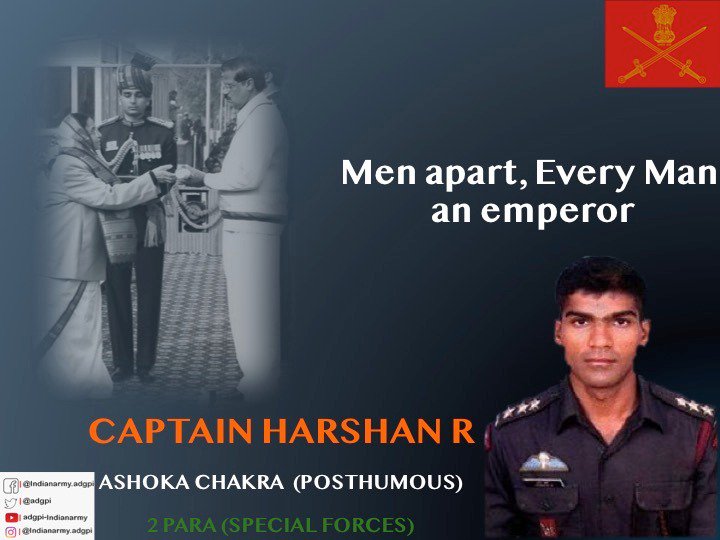 adgpi's tweet photo. 20 March 2007. 
Captain Harshan R  searched &amp; found  hardcore terrorists in a house in #Kashmir. Despite grievous injuries, he along with his team eliminated the terrorists &amp; made the supreme sacrifice. For indomitable courage posthumously awarded 
#AshokaChakra https://t.co/qMHYF3cxEz