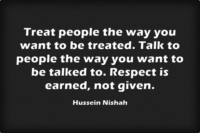 SoStarMusic's tweet photo. 💯"Treat people the way you want to be treated. Talk to people the way you want to be talked to. Respect is earned, not given."

- Hussein Nishah

#Quote #Share #Respect https://t.co/90DzG2tkrO