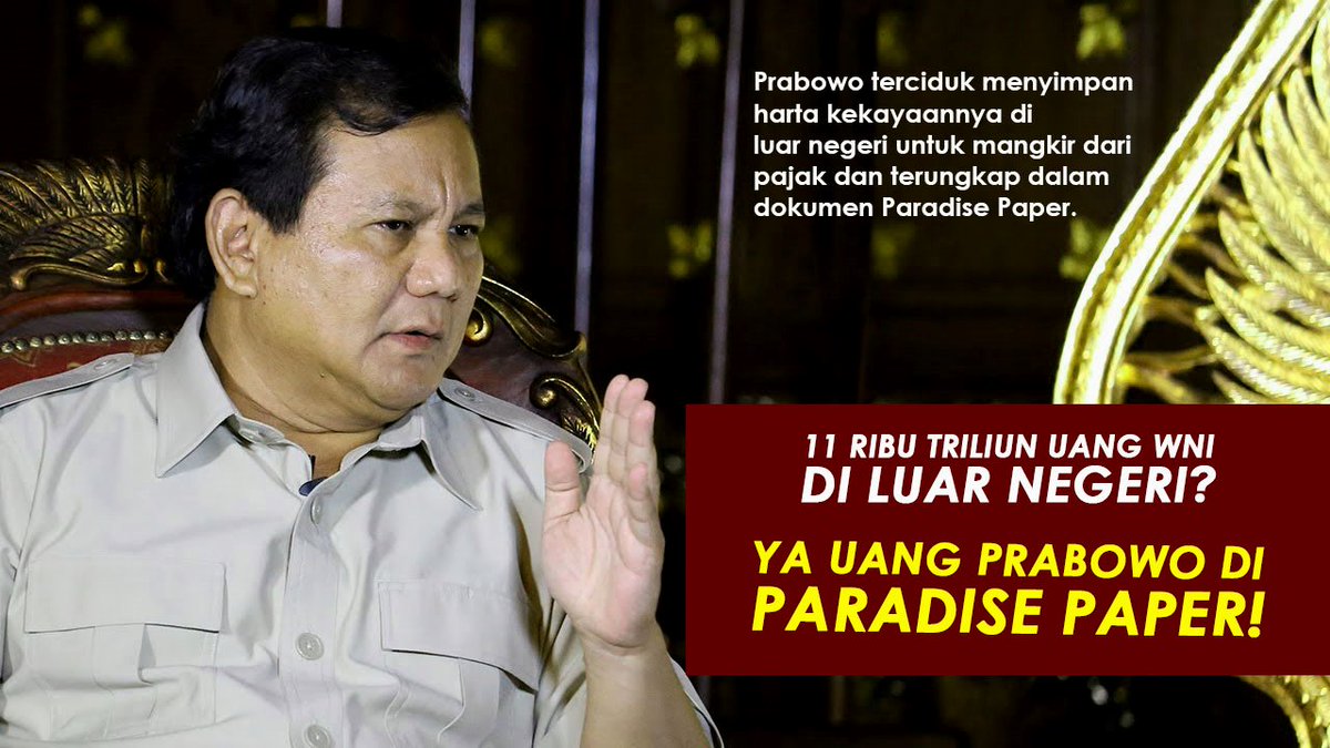 LAminarty's tweet photo. Lihat saja, omongan bagus, janjinya manis, tapi namanya? Kesebut di paradise Papers. Artinya apa? Prabowo sendiri enggan nyimpen duit di Indonesia. Dia sendiri yang justru yang buat negeri ini jatuh miskin karena enggan bayar pajak dan uangnya dilarikan k https://t.co/vmfvzLDzZa https://t.co/ICRmooYq3a
