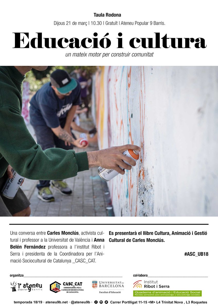 Bcn_NouBarris's tweet photo. L'@ateneu9b us convida a la taula rodona "Educació i cultura", demà a les 10.30 h. Amb el professor @carlesmonclus, que presentarà el llibre "Cultura, animació i gestió cultural", i la presidenta de @CASC_CAT Anna Belén Fernández. Entrada lliure https://t.co/ofWB5cbNXs #NouBarris https://t.co/HE5oBYaA7t