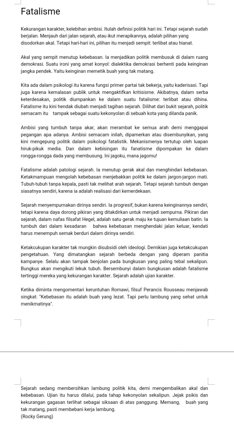 Dadang Rhs On Twitter Kekurangan Karakter Kelebihan Ambisi Itulah Definisi Politik Hari Ini Tetapi Sejarah Sudah Berjalan Menjauh Dari Jalan Sejarah Atau Ikut Merapikannya Adalah Pilihan Yang Disodorkan Akal Tulisan Lawas Rockygerung