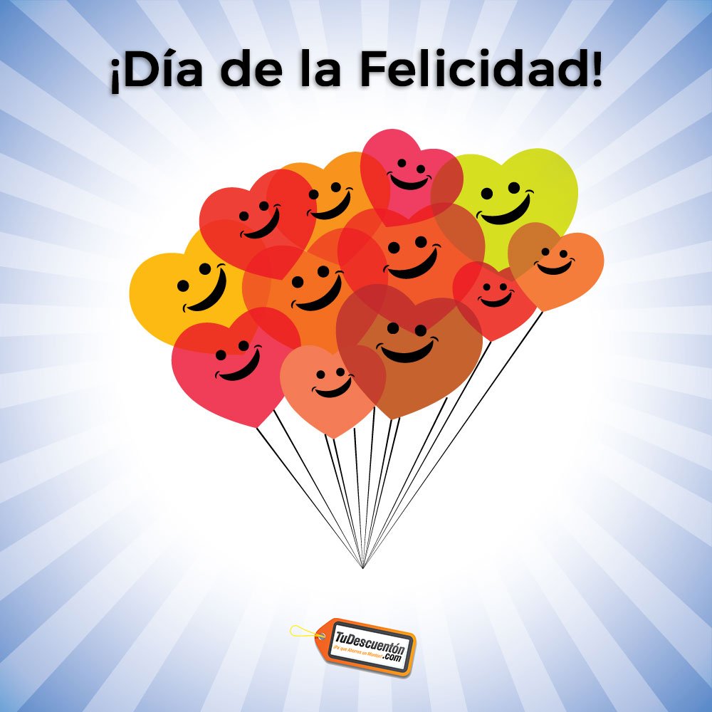 ¡Sonríe! Ser felices solo depende de ti. #DiadelaFelicidad #TuDescuenton #FelizDia
