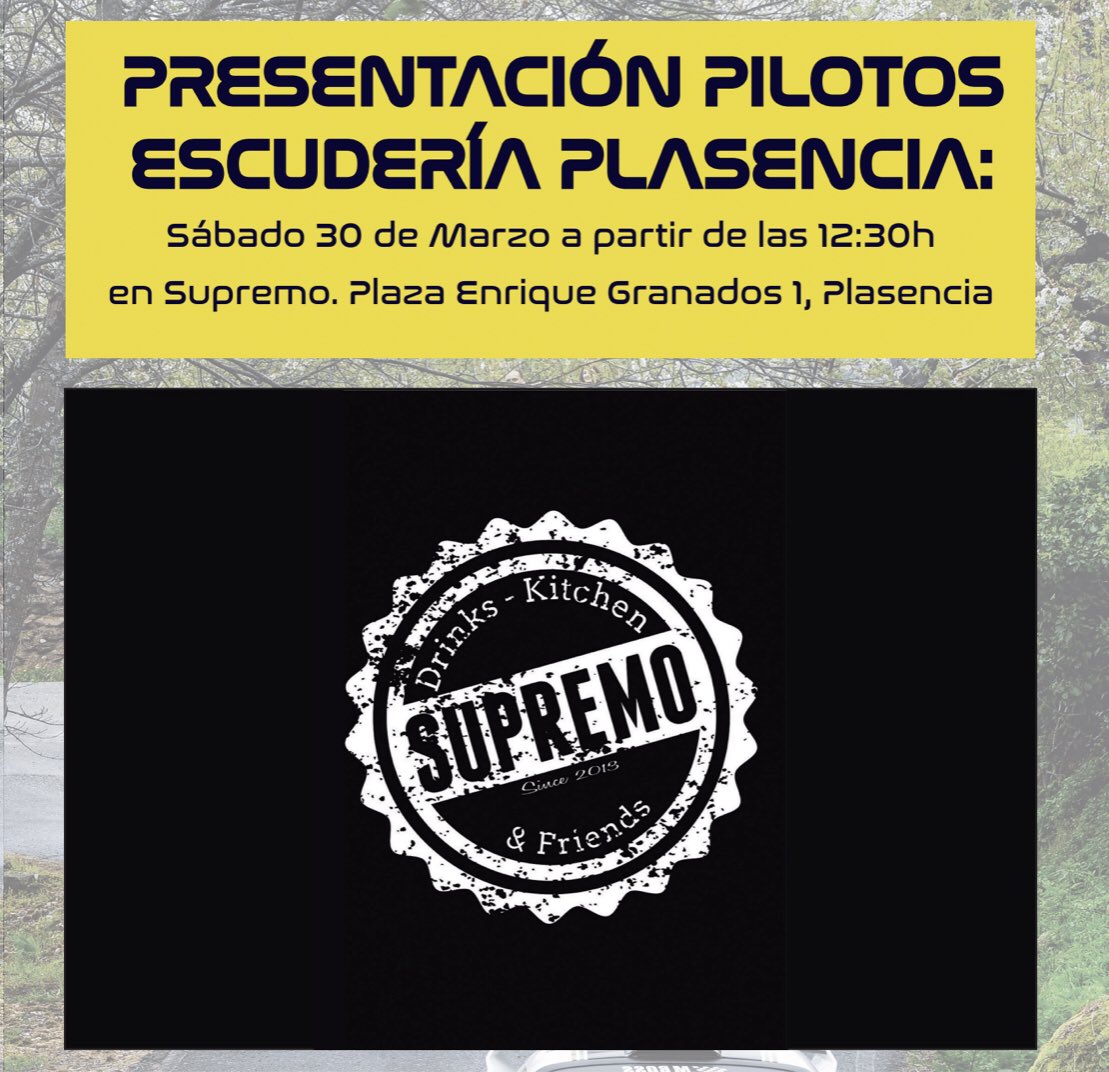 Sábado 30 de marzo, PRESENTACIÓN DE PILOTOS DE ESCUDERIA PLASENCIA en Bar Supremo. ¡Ven a disfrutar con nosotros del ambiente previo al Rallye Norte de Extremadura, con la presencia de nuestros pilotos y los vehículos con los que disputarán la temporada 2019! 
¡TE ESPERAMOS!