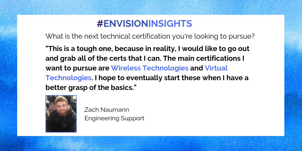 envisiontech's tweet photo. Zach, a member of the Engineering team here at Envision, is eager to pursue many technical certifications in the coming months.
#envisioninsights #asktheexperts #wirelesstechnologies #virtualtechnologies #techcertifications #techquestions #tech https://t.co/aZJ7oUIver