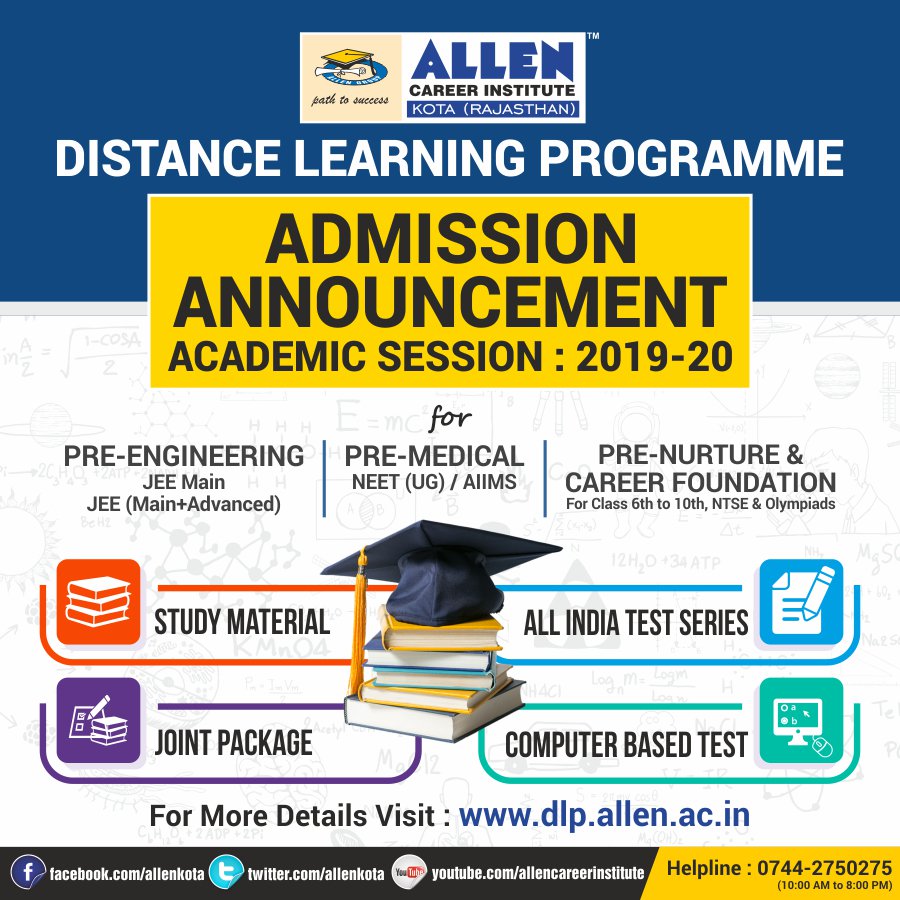 ALLENkota's tweet photo. 📣 #DLP Admission Announcement Academic Session 2019-20
👉 for #JEEMain | JEE (Main+Advanced) | #NEET (UG) | #AIIMS |#NTSE | #OLYMPIADS | Class 6th to 10th
🔹 For details, visit: https://t.co/1gV9xrfHX7
📞 Or call on 0744-2750275
#DistanceLearningProgramme #ALLENDLP #Kotacoaching https://t.co/JIl7scWzuU