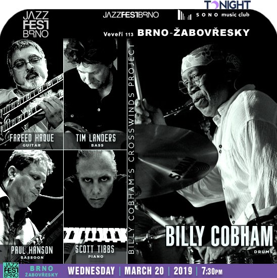 jazzsharing's tweet photo. →@jazzfestbrno 2019 #BrnoŽabovřesky
BILLY COBHAM CROSSWINDS PROJECT
→https://t.co/cBUGmUVF8z
* @gladbash @FareedHaque @paulbassoon #TimLanders #ScottTibbs
@SonoCentrum TONIGHT 7:30pm
→https://t.co/geKwmvFvMd
>https://t.co/pddPbZTOgL https://t.co/6fHm5dyg5U