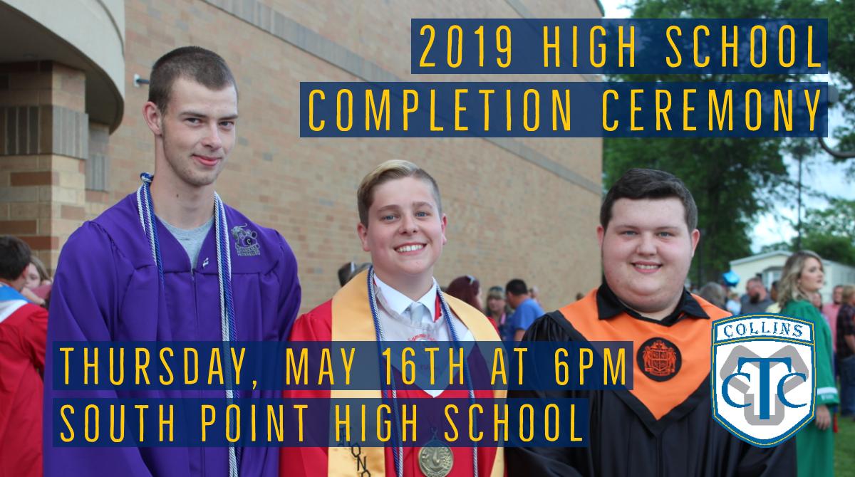 CollinsCTC's tweet photo. Our high school completion ceremony is scheduled for Thursday, May 16th at 6pm at the South Point High School. The event will also be streamed live on our Facebook page. Plan to join us as we celebrate the CCTC class of 2019! #CCTC2019 https://t.co/CRV000qCBX