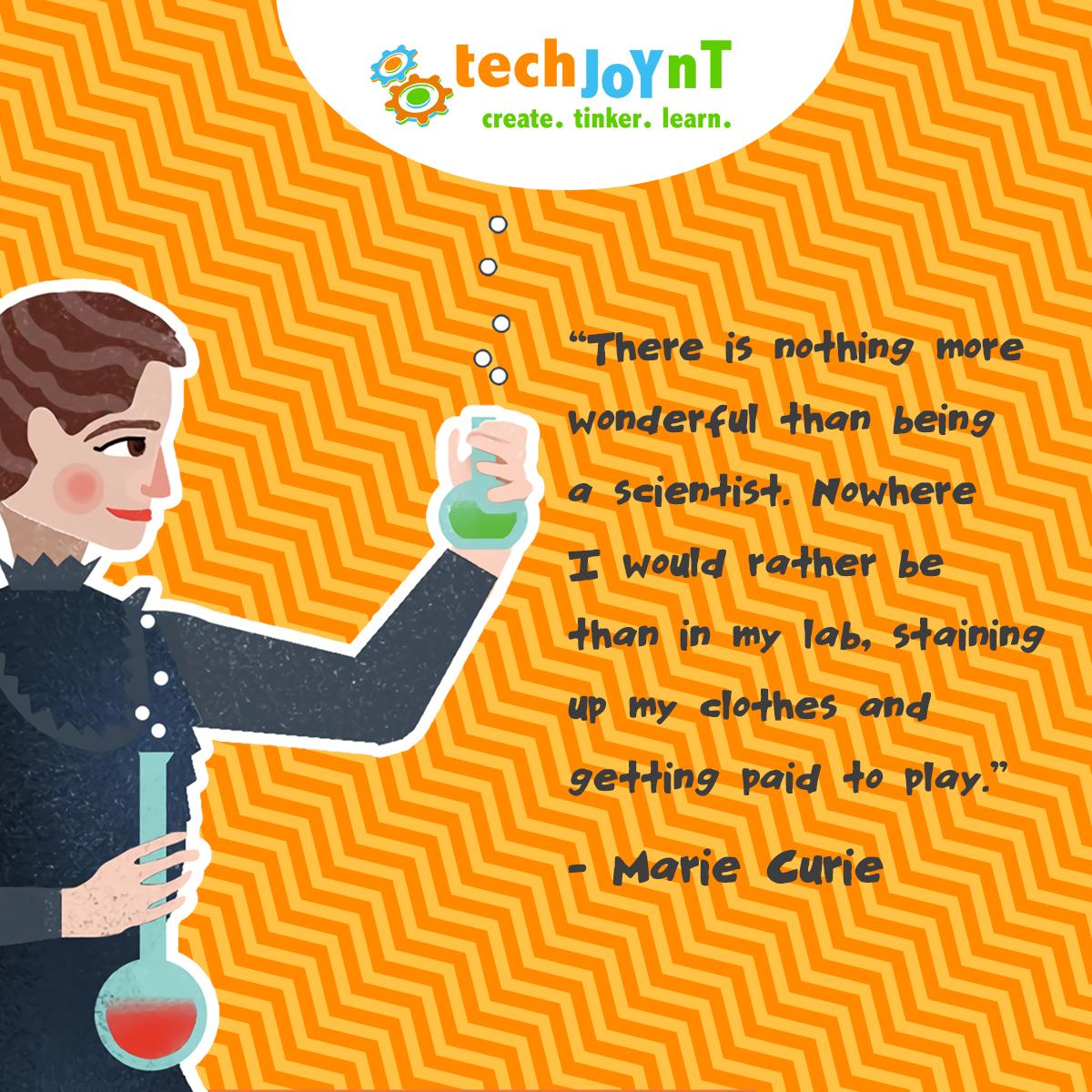 Marie Curie was a great thinker and the first woman to win a Nobel Prize in Physics. Did you know one of our grade levels has her name? She definitely knew that science is a lot of fun!