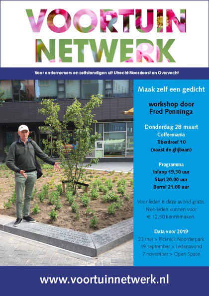VoortuinN's tweet photo. Do 28 maart is er weer een Voortuin-avond. Fred Penninga, lid van het Utrechts Stadsdichtersgilde, geeft de workshop "Maak zelf een gedicht!" Hij laat ons kennismaken én oefenen met een al eeuwen bestaande versvorm.Krijgt iedereen de smaak te pakken? https://t.co/Dz7XFxIxBh https://t.co/vzLsPZFlDr