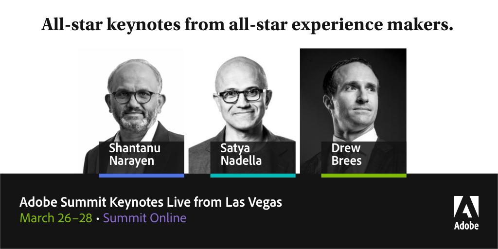 Tune in to Summit Online and catch live #AdobeSummit keynotes from Shantanu Narayen, @satyanadella and @drewbrees https://adobe.ly/2uhWXZF .