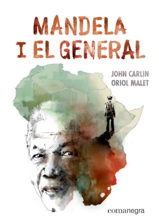 A partir d'avui ja a la venda #MandelaIElGeneral de #JohnCarlin i @OriolMalet, publicat per @Comanegra #CòmicEnCatalà