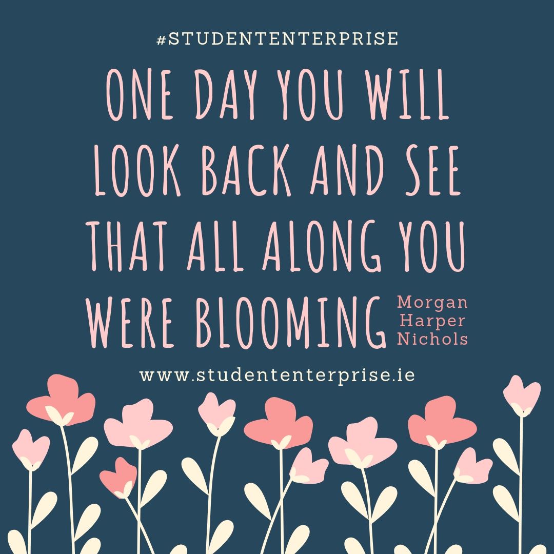 StudentEntProg's tweet image. One day you will look back and see that all along you were blooming! 😄

studententerprise.ie

#StudentEnterprise #MakingItHappen
