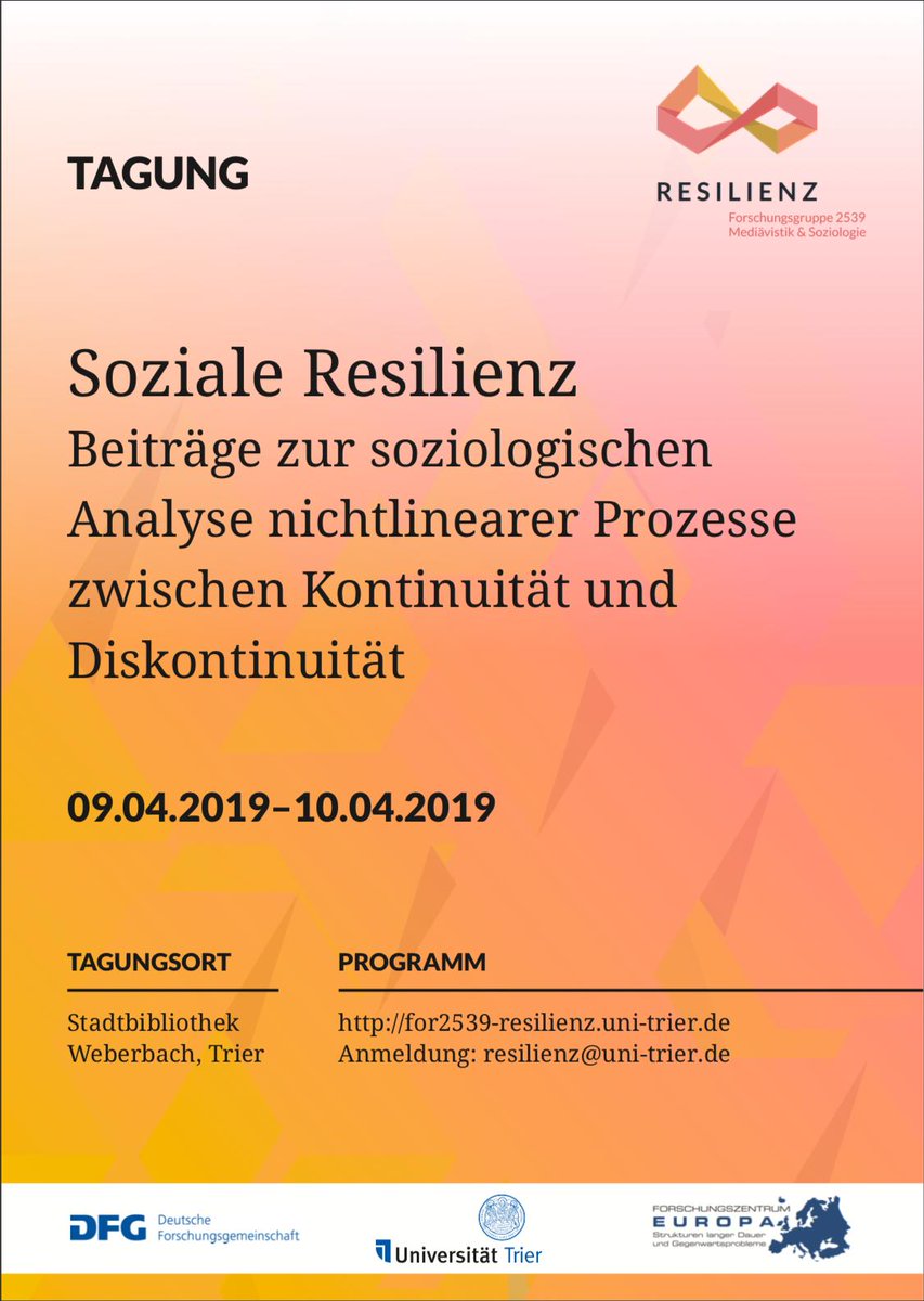 fze_trier's tweet photo. #Tagung "Soziale Resilienz. Beiträge zur soziologischen Analyse nichtlinearer Prozesse zwischen Kontinuität und Diskontinuität" am 9.-10. April @Stadtbibliothek
#FZE #Forschungsgruppe #Resilienz #DFG #Trier #UniTrier @TrierUni https://t.co/cYlHXqu4op