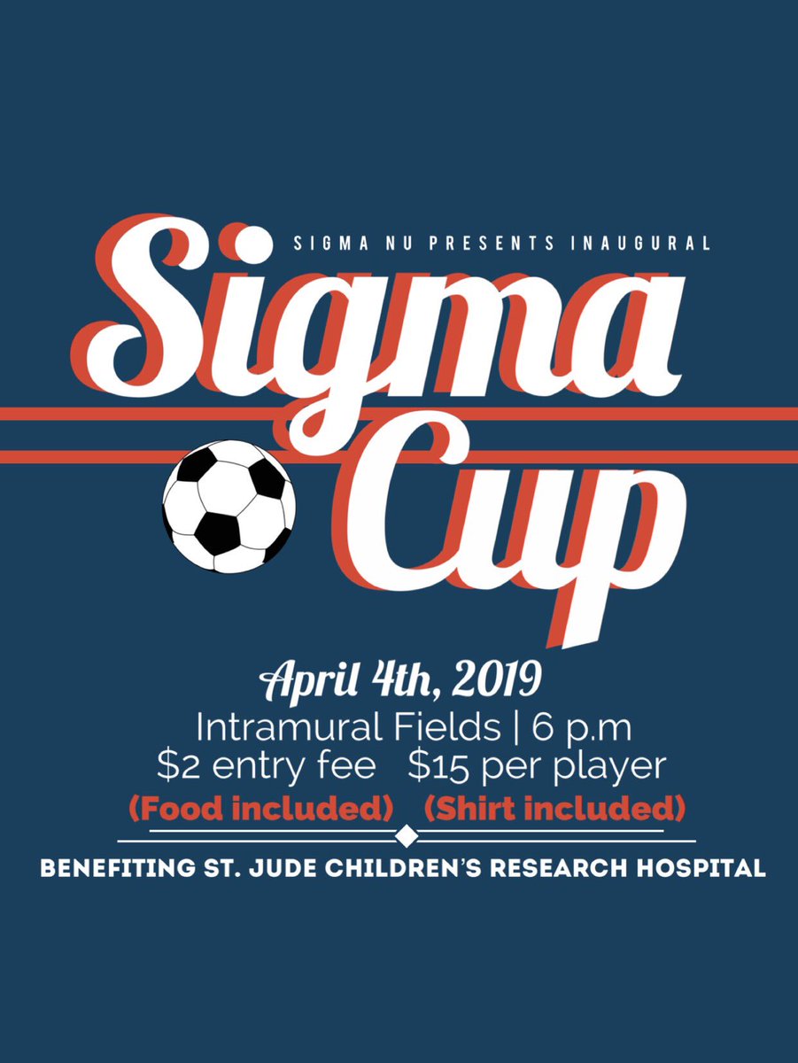 SigmaNuNA's tweet photo. This year we will be introducing a new event called The Sigma Cup! This 6 on 6 soccer tournament is benefitting @StJude with 100% of proceeds going straight to them! DM us or contact any brother to get a team together! https://t.co/841GgH0uMe