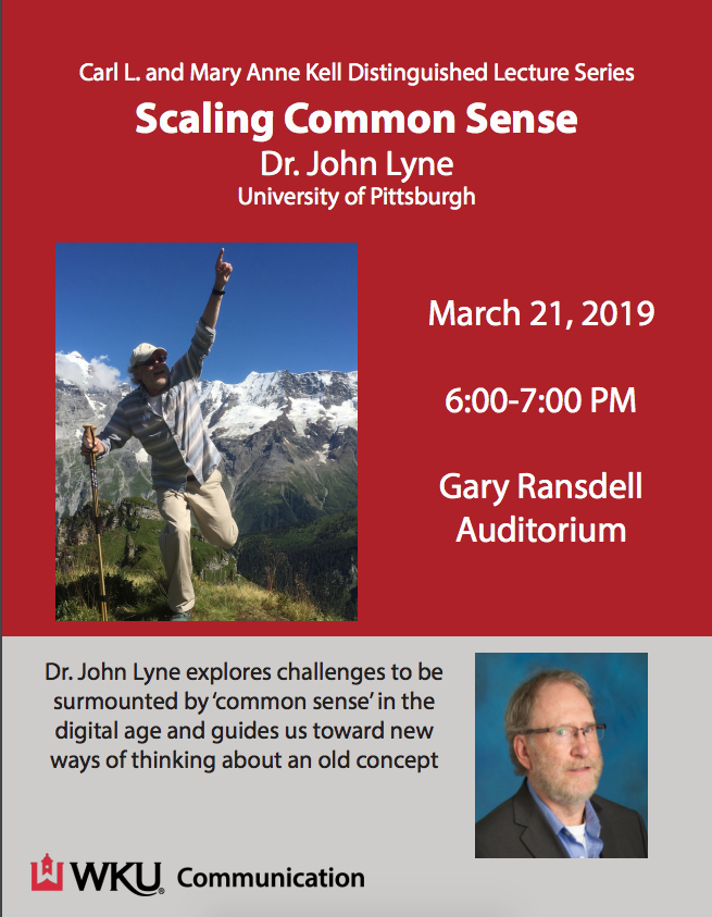 WKUCOMM's tweet photo. We are excited to have Dr. John Lyne speak tomorrow for our Dr. Carl L. and Mary Anne Kell Distinguished Lecture Series. Come learn about challenges in today's 'Common Sense' world! #WKUComm #CommRepresents https://t.co/LYjEroOXiN
