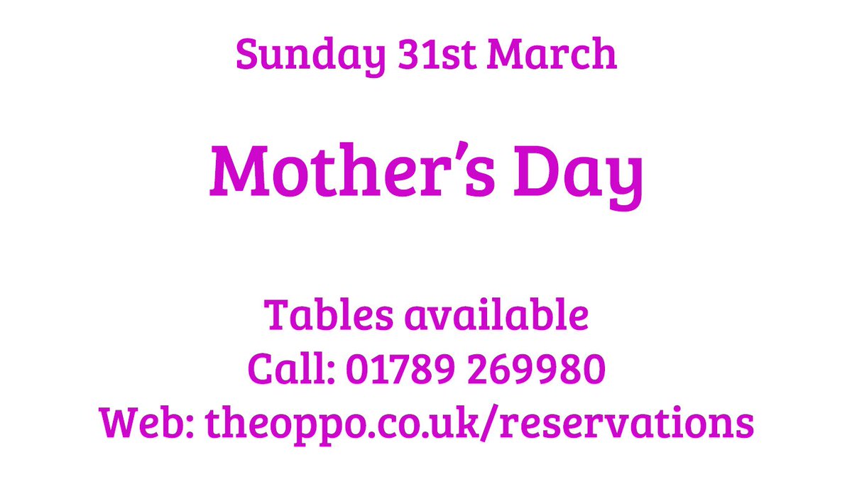 We're open on #MothersDay - Sunday 31st March.

12pm - 3pm.

We're serving the full a la carte and Specials menus.

Call us on 01789 269980 to book a table, or visit theoppo.co.uk/reservations to book online.