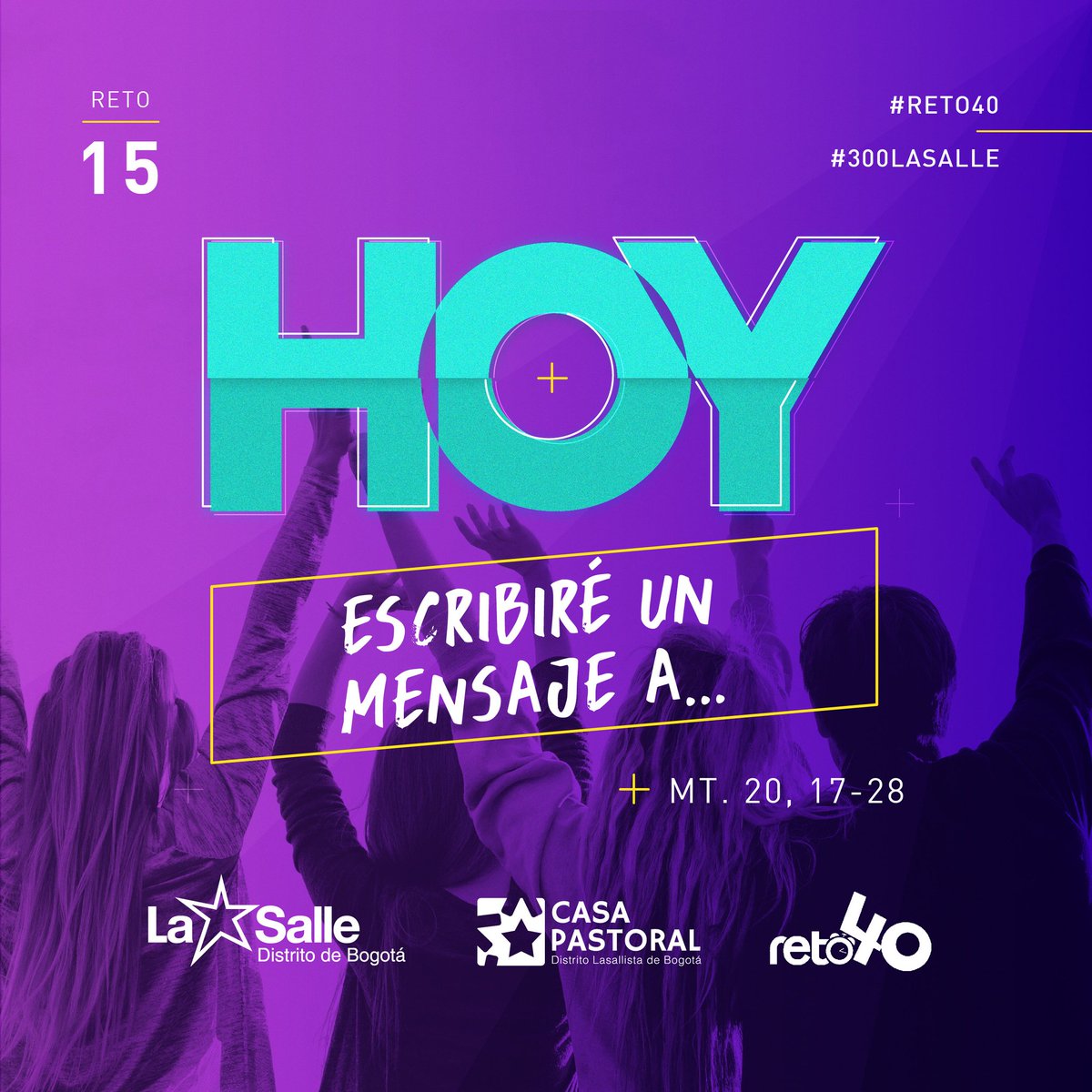 [Reto 40] Seguimos avanzando con nuestros retos diarios. ¿A quién escribiré un mensaje hoy? #Reto40 #R40 #Reto40Zipaquira #300LaSalle