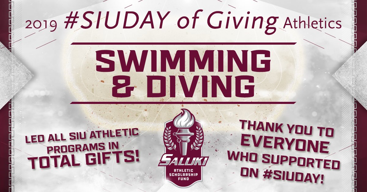 SalukiFund's tweet photo. @SIU_SwimDive led the way for the @SIUSalukis in Total Gifts donated on #SIUDAY. Thank you for your support and be sure to donate to your favorite team next year!
#SalukiStories
@SIUFoundation https://t.co/C5JBmsi0gg
