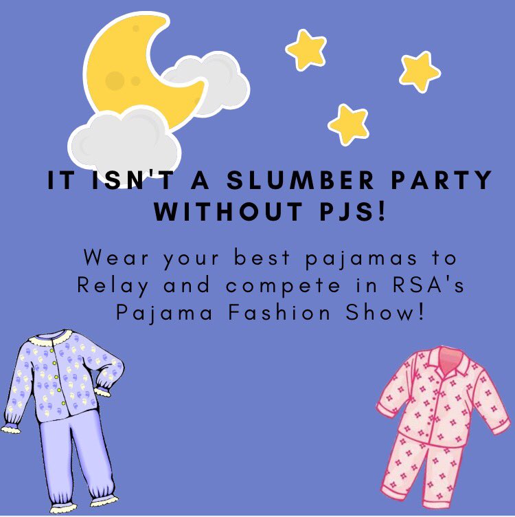 Make sure to wear your best PJs this Friday at Relay to compete in RSA’s Pajama Fashion Show!!!💫🌙☁️ #WhatIDreamAboutWednesday