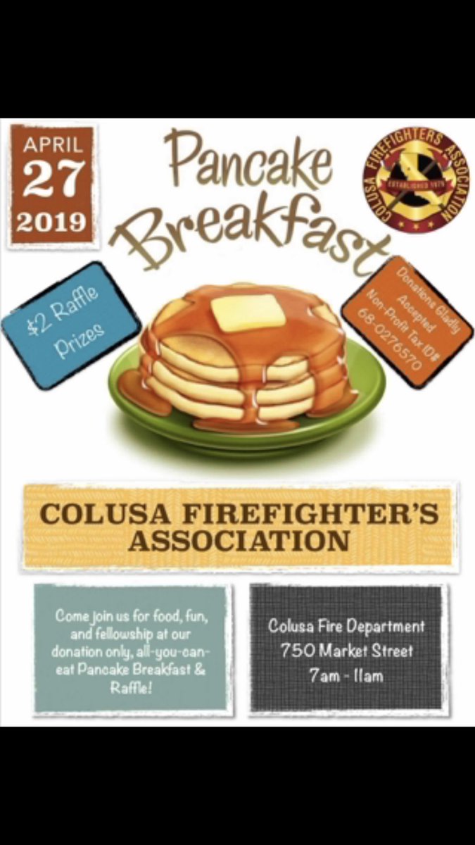 ColusaFire's tweet photo. Please join us for our pancake breakfast on April 27th 2019 https://t.co/fXGcCDySJb
