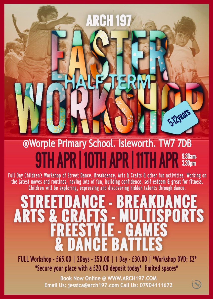 ARCH 197 EASTER WORKSHOP 2019 

9th Apr | 10th Apr | 11th Apr 
9.30am-3.30pm 

Streetdance | Breakdance | Arts &amp; Crafts | Multisports &amp; More. 

SECURE YOUR PLACE TODAY

arch197.com