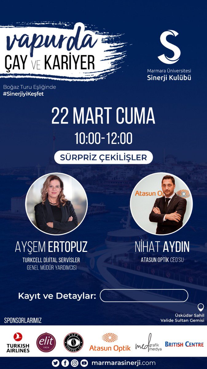Vapurda Çay ve Kariyer’in ikinci gününde 22 Mart’ta konuklarımız; Atasun Optik CEO’su Nihat Aydın ve Turkcell Genel Müdür Yardımcısı Ayşem Ertopuz!

Sen de keyifli bir boğaz turu ve sürpriz çekilişlerle, tecrübelerden yararlanmak için yerini ayır!

#sinerjiyikeşfet