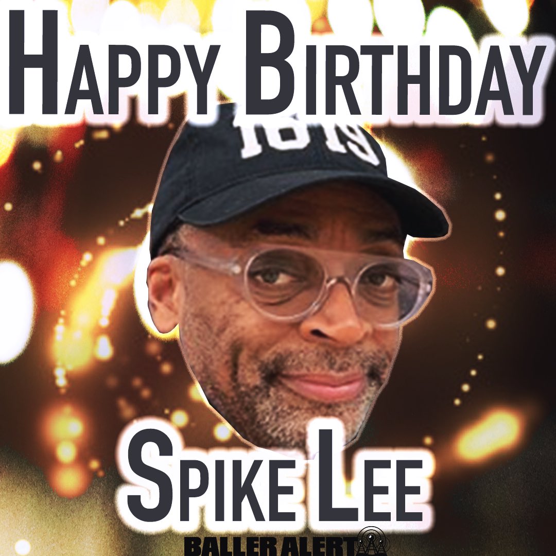 Happy Birthday Spike Lee 