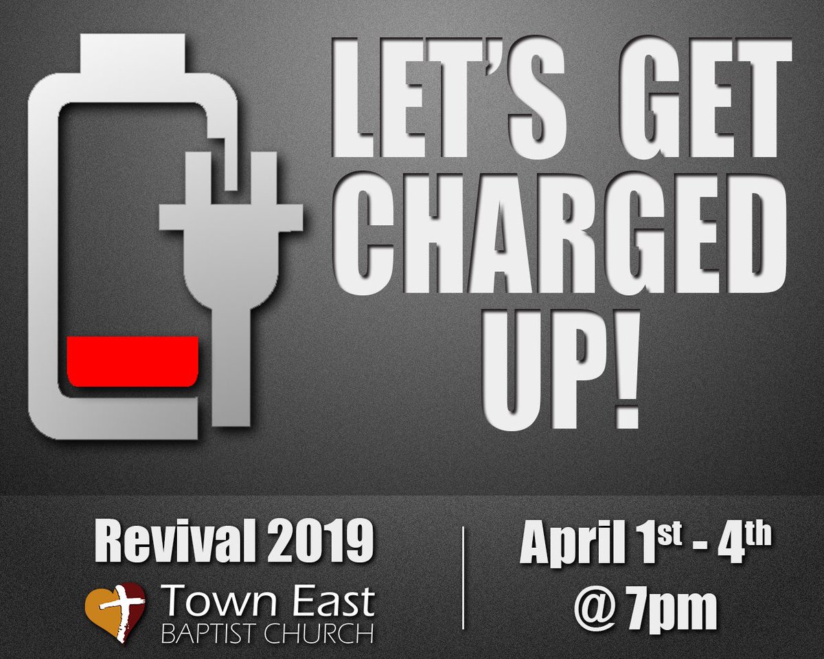 tebc's tweet photo. Join us April 1st-4th for our annual revival. “Let’s Get Charged Up!” https://t.co/U3rwsnPbRl