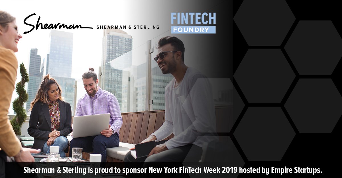 ShearmanFinTech's tweet photo. Excited to sponsor this year's NY #FinTechWeek happening April 1-5 hosted by @EmpireStartups. Learn about how we're supporting the FinTech ecosystem via #FinTechFoundry https://t.co/PCphY5LdEQ https://t.co/RrkSRbfznK