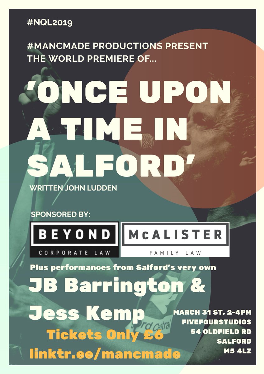 mancmade's tweet photo. 'Once Upon a Time in Salford', 31st March
▪️'World Premiere' Play by @Johnludds
▪️@JB_Barrington Live
▪️Live Music & Art
▪️Bar & Food
Tickets £6, https://t.co/tUyirWNUrk
Sponsored by:
▪️@Beyond_Comms
▪️@amandamcalister
#MancMadeProd #MancMade #NQL2019 https://t.co/LyOgB7WLFB