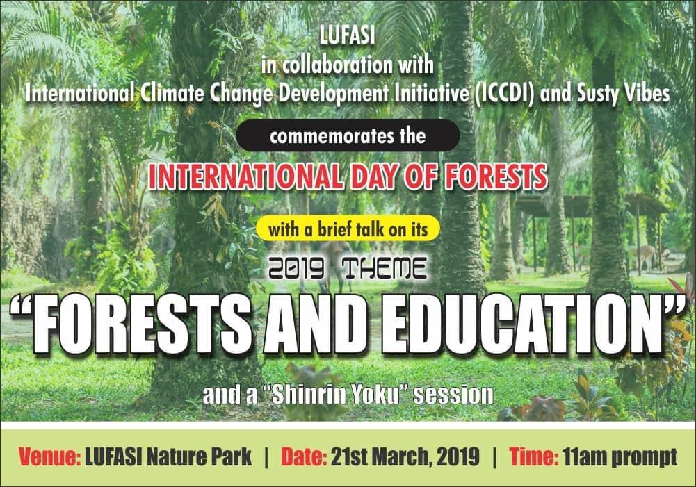 ClimateWed's tweet image. Join us tomorrow, to celebrate "International Day of Forest" In partnership with @LufasiPark &amp;amp; @SustyVibes at #LUFASI Nature Park, 11 AM WAT #InternationalfDayofForest #LovingNature #ClimateAction #LeadOnClimate for more information, see below poster.👇👇👇@NnimmoB @UNDP_REDDPlus