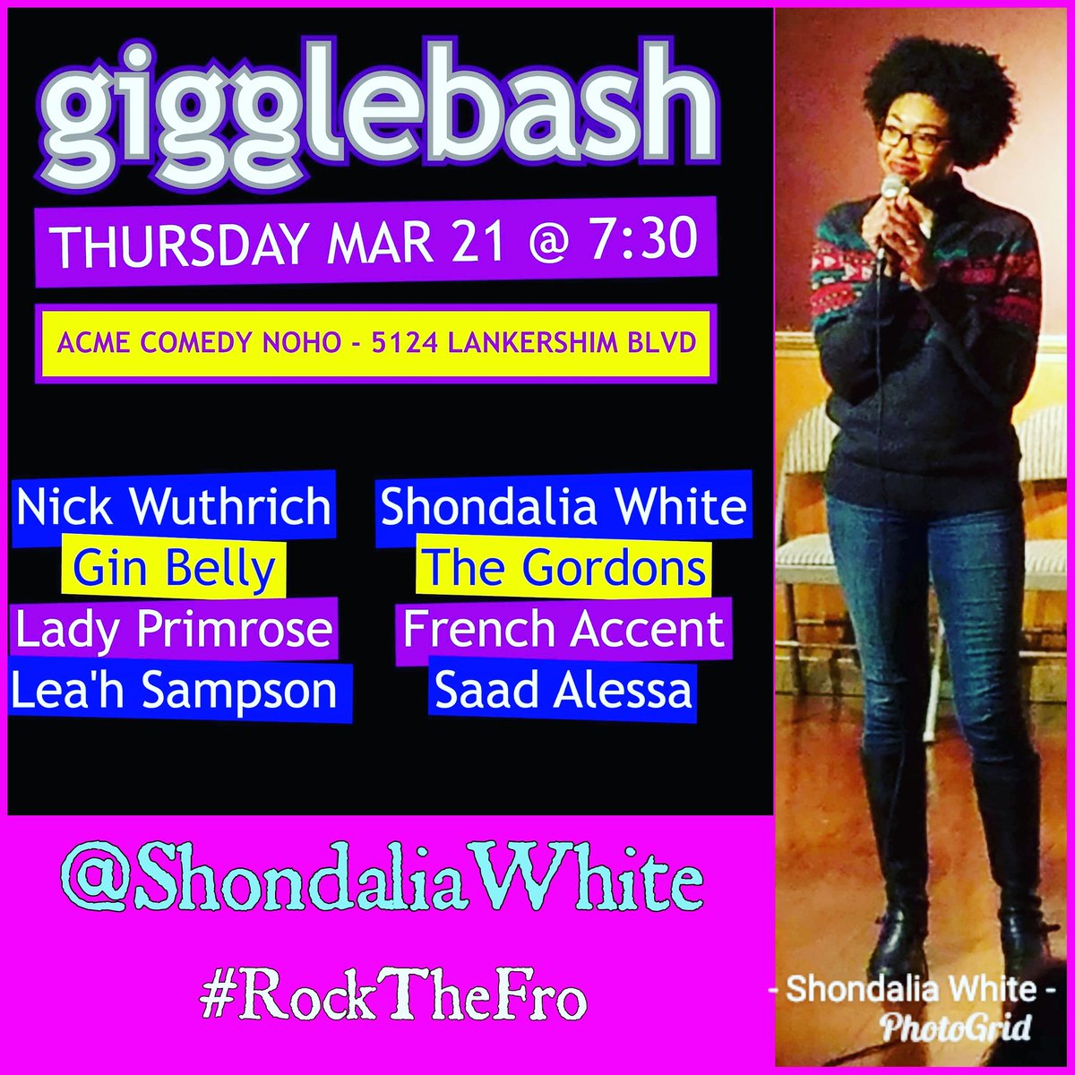 ShondaliaWhite's tweet photo. Tomorrow @ACMEtheatre #NOHo Im at the #GiggleBash Show! 7:30PM come laugh with us! #standupcomic #comedyshow https://t.co/HA6LWkj1Ku