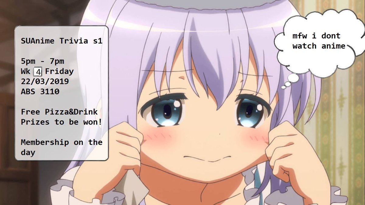 su_anime's tweet photo. Come and show us who’s the greatest Weeb during Trivia Night tomorrow! ( ´���ᴗ･` ) https://t.co/DQBt9mDPCR