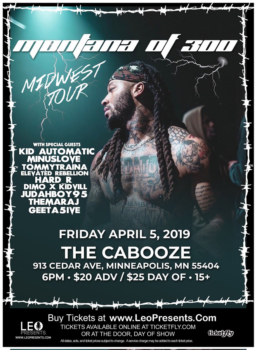 LeoPresents's tweet photo. Friday April 5th @caboozempls 

@MONTANAof300 
w/ special guests
@KidAutomatic 
@minuslove4evr 
@TommyXTraina 
@JRoK605 
@TheOnlyHard_R 
@JGM_95
@themarajmgmt 
+ more

Get your tickets here 🎟:  https://t.co/02WzkDiGoC https://t.co/ujOGtcCM4V