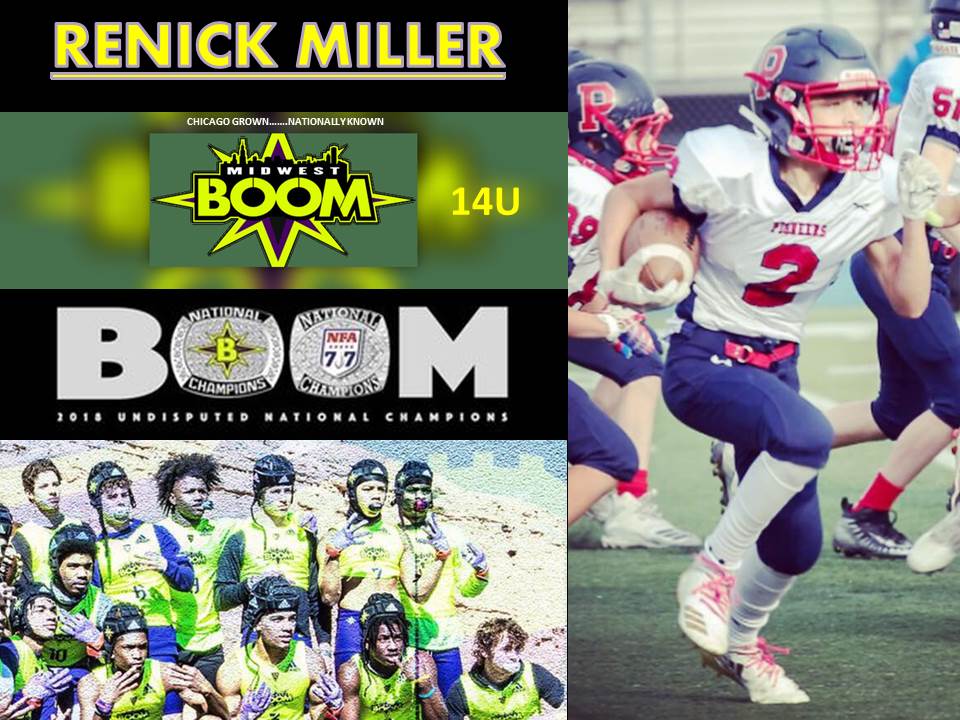 nexgenscouting's tweet photo. Renick Miller @RenickMiller1 heads to Indianapolis to the PFHOF Midwest Regional 7v7 this weekend with the @BOOMfootball 14U Squad. Boom Football #NationallyKnown #ChicagoGrown https://t.co/miAg7hANAT