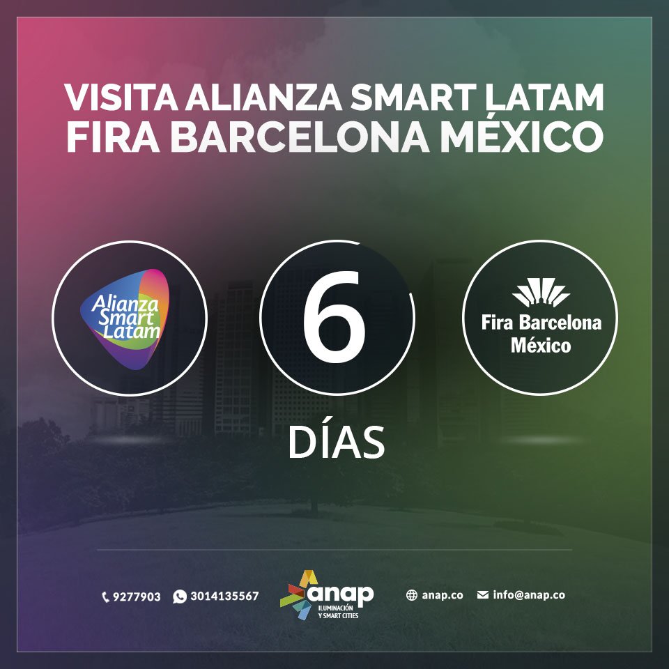 anapcolombia's tweet photo. Faltan 6 días para la visita de Alianza Smart Latam y Fira Barcelona México. Amban entidades promueven y potencian el desarrollo de proyectos de territorios inteligentes en Latinoamérica. https://t.co/1cvPajNFTK