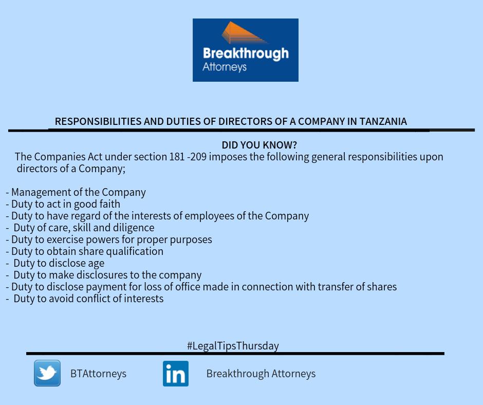 BTAttorneys's tweet image. On this week's legal update, the Corporate and Commercial Department of Breakthrough Attorneys has prepared a summary regarding general responsibilities  of directors of a company under the Companies Act No. 12 of 2002 of Tanzania.
#LegalTipsThursday