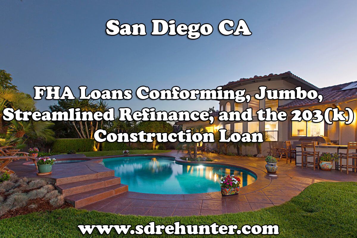 ✔️ [Blog Post] Revealed: San Diego FHA Loans: Conforming, Jumbo, Streamlined Refinance, and 203(k) Construction Loan (2019 Update) → buff.ly/2TS41dM #FHA #Conforming #Jumbo #StreamlineRefinance #Construction #LOANS #SanDiego