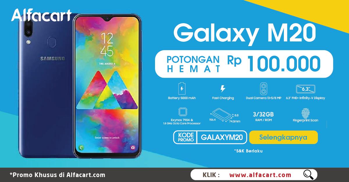 Potongan hemat 100 Ribu untuk pembelian SAMSUNG Galaxy M20 di Alfacart.

Belanja sekarang #PastiGampangnya online aja di Alfacart.com >> alfa.id/m20alfatw