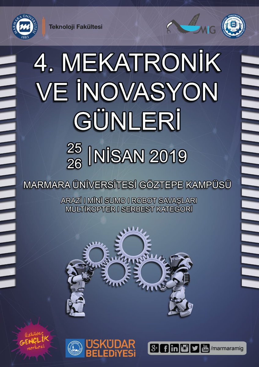 marmaramig's tweet photo. Dördüncüsünü düzenleyeceğimiz Marmara Mekatronik ve İnovasyon Günleri 25-26 Nisan 2019’da Göztepe Kampüsü’nde. Ön kayıtlarımız bugün itibariyle başlamıştır. Takvimlerinize not almayı unutmayın. #mig2019 https://t.co/WP8MzTWRMv