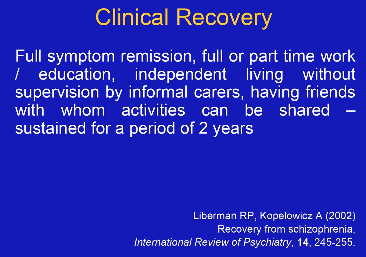 Liberman &amp; Kopelowicz (2002) Recovery from schizophrenia: A challenge for the 21st century. International Review of Psychiatry, cited by Prof Mike Slade at #LEDC19 dx.doi.org/10.1080/095402…