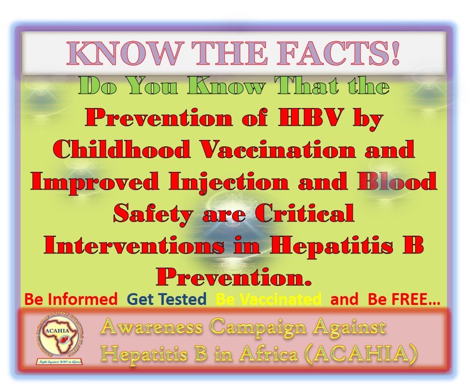 DAY 80: KNOW THE FACTS! Childhood Vaccination, and Enhanced Injection and Blood Safety are Vital HBV Prevention Interventions...@acahiafrica #hbv #hepB #confronthbv #occupationalhealthandsafetynetwork  #workhealthsafetyleadership #healtheducation  #proactivesafety #HSE