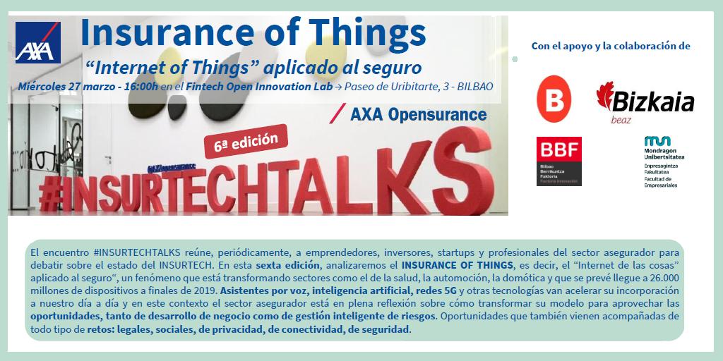AXAopensurance's tweet photo. ¿Internet de las cosas? ¿Aplicado al seguro? ... Desde @AXAopensurance te invitamos al #INSURTECHTALKS, 🗓️el 27 de marzo en #Bilbao

📣#INSURANCEofTHINGS
   
🔎Agenda: https://t.co/KTj1wTaYO9
📝Inscripciones: https://t.co/C782w57vbB
📺Video en streaming: https://t.co/Dven3xnUEv https://t.co/bzSt3SiRkt
