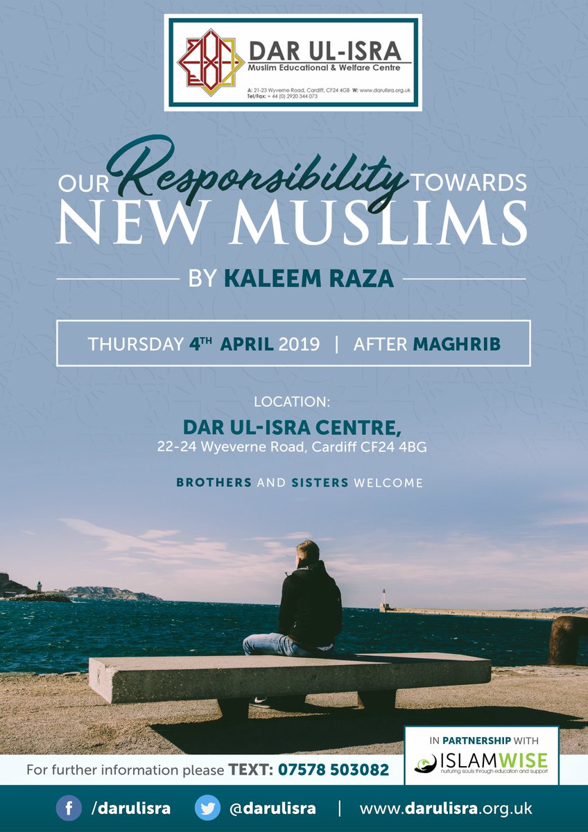 IslamwiseOrg's tweet photo. The lecture at @Darulisra has been rescheduled to take place on Thursday 4th April after Maghrib, in sha Allah.
#NewMuslimSupport #Converts #Reverts #Dawah #NewMuslimMentoring #RevertSupport #ConvertSupport #Islam #Cardiff https://t.co/YZh6nyn7A3