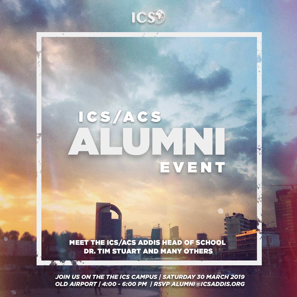 ICSAddis's tweet photo. The ICS Addis Alumni Meetup in Addis Ababa is fast approaching. Mark your calendars for Saturday, 30 March 2019. Meet the ICS HoS, Dr. Tim Stuart and many others! #icsaddis #icsalumni https://t.co/WWhVNndFCW