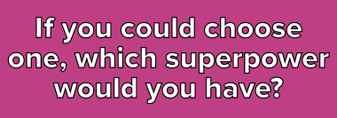 WareTownCouncil's tweet photo. #ThursdayThoughts 

If you could choose any superpower - what would it be?

#MayorofWare #WareReads https://t.co/X5Pmqj6nyU