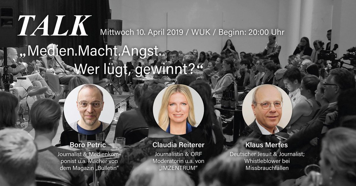 TALK "Medien.Macht.Angst - wer lügt, gewinnt? - die Krise der Medienmacher und Politiker", m. Red Bull Medienmacher Boro Petric, "ImZentrum"-Moderatorin und Journalistin Claudia Reiterer u dem Jesuiten und Whistleblower Klaus Mertes - mailchi.mp/7f0d56e34c42/t…