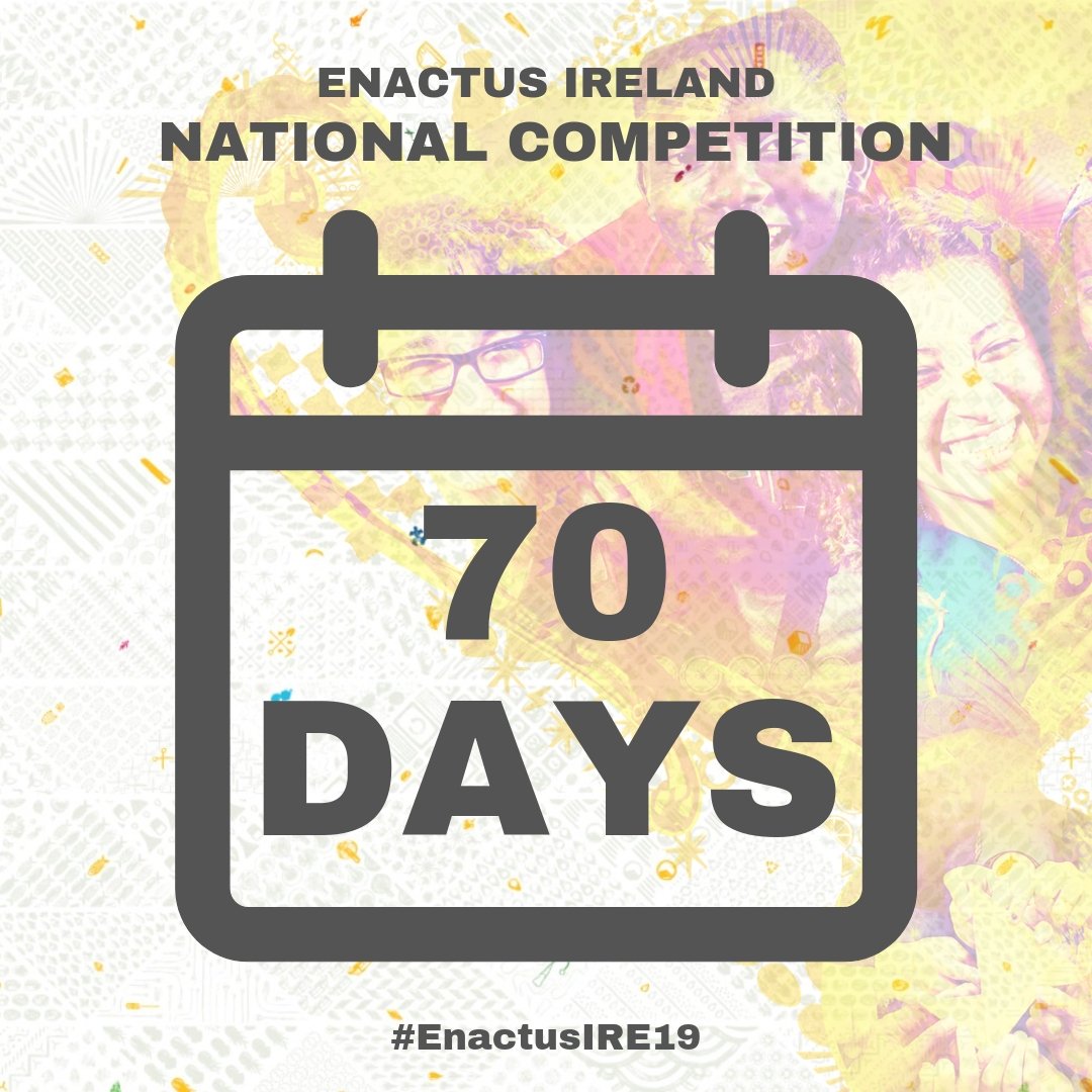 With only 70 days to go until this year's National Competition, we are so excited to welcome students, academics, business leaders and alumni to the <a href="/CharteredAccIrl/">Chartered Accountants Ireland</a> on May 30th! #enactusIRE19